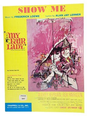 Vintage Show Me Sheet Music My Fair Lady 1956 Lerner Audrey Hepburn Musical